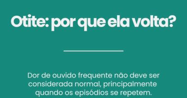 Otite: por que ela volta?